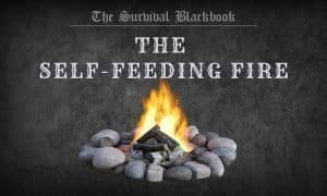 Make Self-Feeding Fire